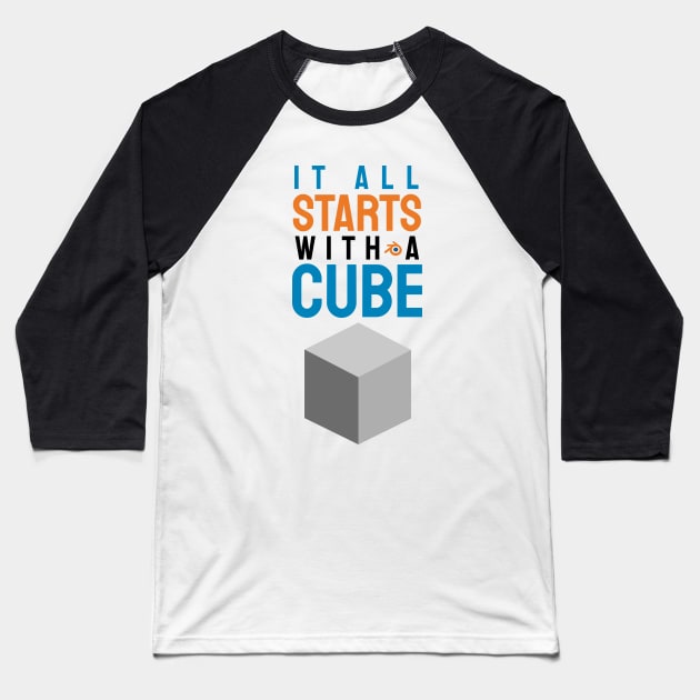 It all starts with a cube / 3d artist gifts / blender lover / CGI artist Baseball T-Shirt by Anodyle